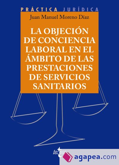 La objeción de conciencia laboral en el ámbito de las prestaciones de Servicios Sanitarios