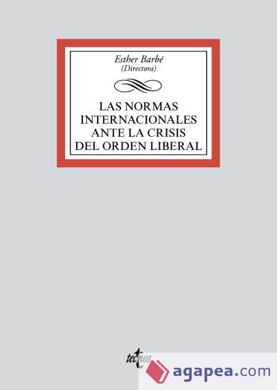 Las normas internacionales ante la crisis del orden liberal