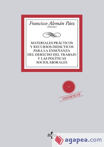 Materiales prácticos y recursos didácticos para la enseñanza del derecho del trabajo y las políticas sociolaborales