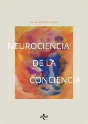 Portada de Neurociencia de la conciencia