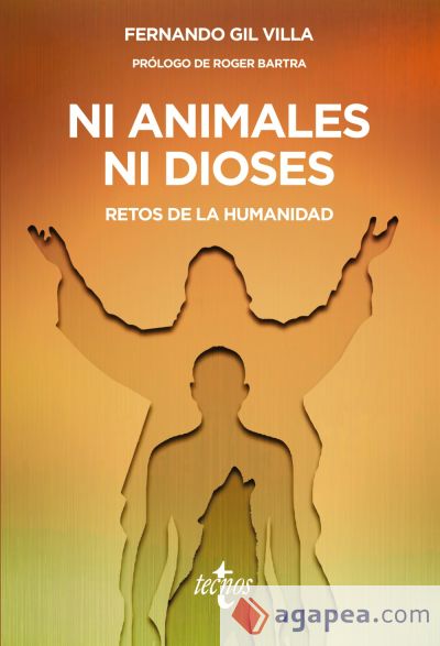 Ni animales ni dioses