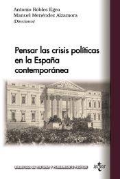 Portada de Pensar las crisis políticas en la España contemporánea