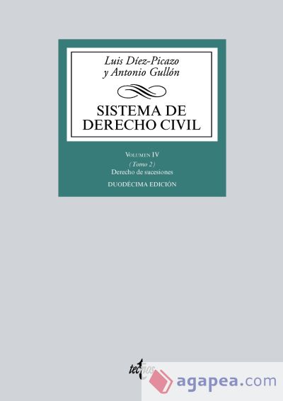 Sistema de Derecho Civil: Volumen IV (Tomo 2) Derecho de sucesiones