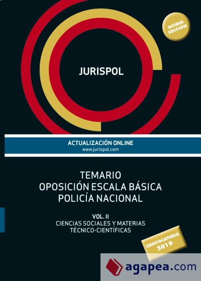 Temario oposición Escala Básica Policía Nacional. Vol. II: Ciencias Sociales y Materias Técnico-Ciéntificas