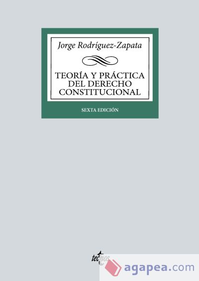 Teoría y práctica del Derecho Constitucional