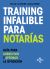 Portada de Training Infalible para Notarías, de Pilar Latorre Guillorme