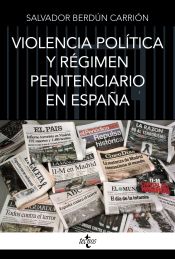 Portada de Violencia política y régimen penitenciario en España
