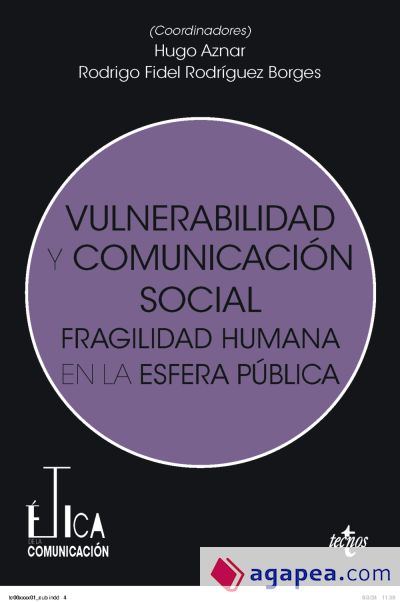 Vulnerabilidad y comunicación social: Fragilidad humana en la esfera pública