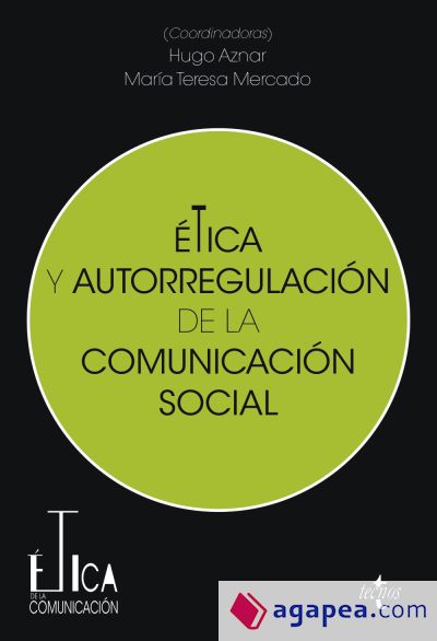 Ética y autorregulación de la comunicación social