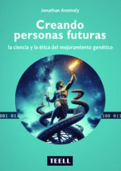 Portada de Creando personas futuras: