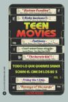 Teen Movies: El cine adolescente de los 80s