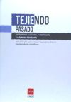 Tejiendo pasado. Patrimonio Cultural y Profesión, en género femenino