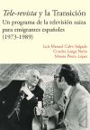 Tele?revista y la Transición. Un programa de la televisión suiza para emigrantes españoles (1973?1989)
