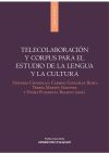 Telecolaboración y corpus para el estudio de lengua y cultura