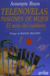 Telenovelas. Pasiones de mujer