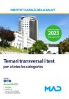 Temari Transversal I Test Per A Totes Les Categories. Instituto Catalán De La Salud (ics)