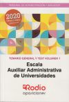 Temario General y Test. Volumen 1. Escala Auxiliar Administrativa de Universidades.