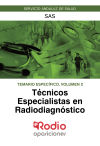 Temario específico Volumen 2. Técnicos Especialistas en Radiodiagnóstico del SAS.