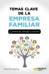 Temas Clave De La Empresa Familiar: ¿continuar, Vender O Cerrar?