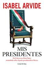 Portada de Mis presidentes (Ebook)