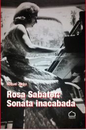 Portada de Rosa Sabater: sonata inacabada