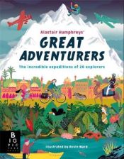 Portada de Alastair Humphreys' Great Adventurers