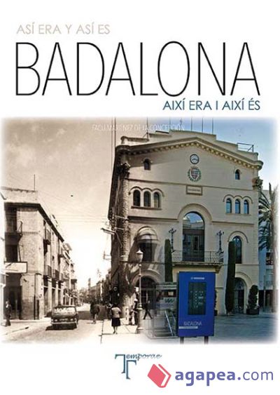 Así era y así es Badalona