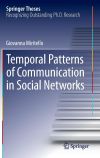 Temporal Patterns of Communication in Social Networks