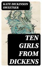 Portada de Ten Girls from Dickens (Ebook)