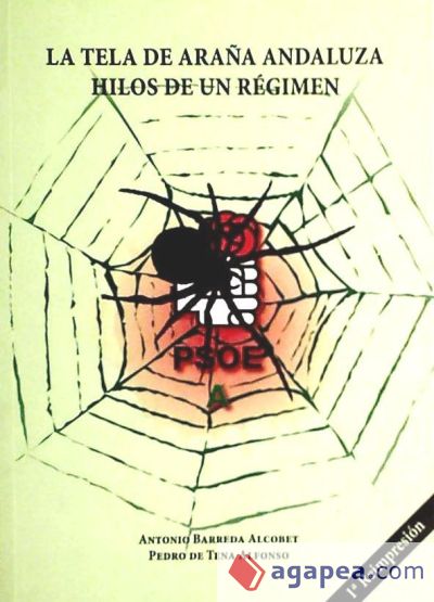 La tela de araña andaluza : hilos de un régimen