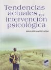 Tendencias Actuales En Intervención Psicológica