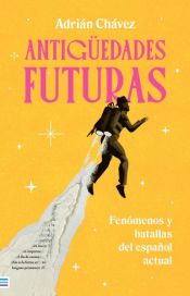 Portada de Antigüedades futuras