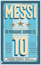 Portada de Lionel Messi: 10 miradas sobre el 10