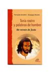 Tenía rostro y palabras de hombre: Un retrato de Jesús