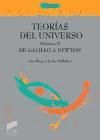 Teorí­as del Universo. Vol. II: De Galileo a Newton