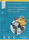 Teoría Neurocognitiva según la Comparación entre Acciones