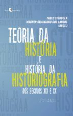 Portada de Teoria da História e História da Historiografia Brasileira dos séculos XIX e XX (Ebook)