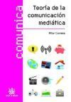 Teor&iacute;a de la comunicaci&oacute;n medi&aacute;tica