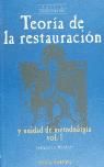 Teoría de la restauración y unidad de metodología