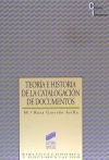 Teor&iacute;a e historia de la catalogaci&oacute;n de documentos