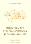 Teoría y práctica de la comarcalización. El caso de Andalucía