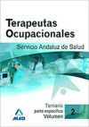 Terapeutas Ocupacionales Del Servicio Andaluz De Salud. Temario Parte Específica. Volumen 2