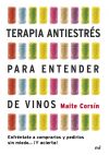 Terapia antiestrés para entender de vinos