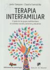 Terapia interfamiliar. El poder de los grupos multifamiliares en contextos sociales, sanitarios y educativos