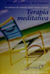 Terapia meditativa. Un proceso de curación desde nuestro interior