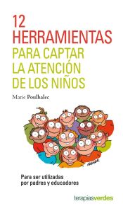 Portada de 12 herramientas para captar la atención de los niños