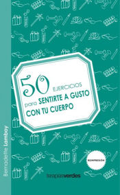 Portada de 50 ejercicios para sentirte a gusto con tu cuerpo