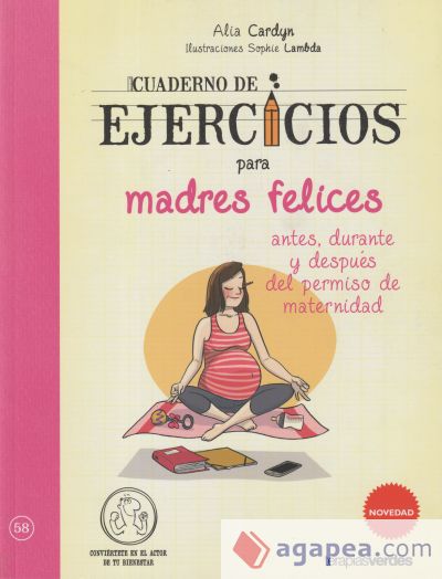 Cuaderno de ejercicios de madres felices