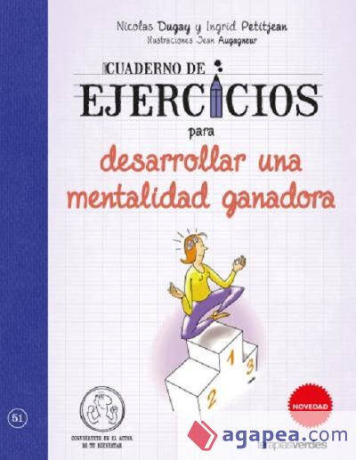 Cuaderno de ejercicios para desarrollar una mentalidad ganadora/ Workbook to Develop a Winning Mentality