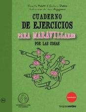 Portada de Cuaderno de ejercicios para maravillarse por las cosas